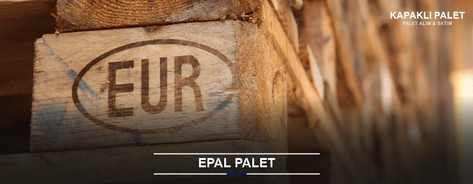 Kapaklı Orijinal EPAL Palet Kapaklı Orijinal EPAL Palet
